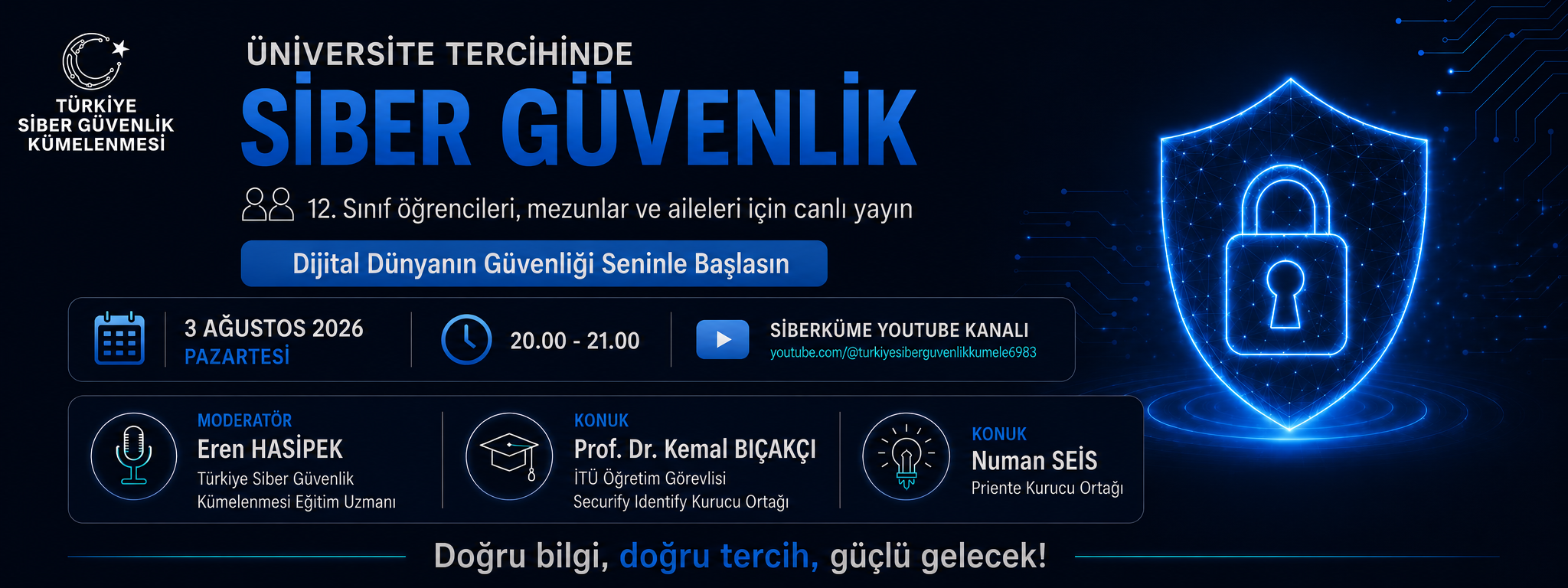 ÜNİVERSİTE TERCİHİNDE SİBER GÜVENLİK